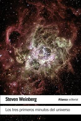 TRES PRIMEROS MINUTOS DEL UNIVERSO, LOS | 9788491043508 | WEINBERG, STEVEN | Llibreria L'Illa - Llibreria Online de Mollet - Comprar llibres online