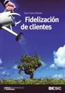 FIDELIZACION DE CLIENTES | 9788473566803 | ALCAIDE, JUAN CARLOS
