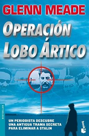 OPERACION LOBO ARTICO | 9788408075219 | MEADE, GLENN | Llibreria L'Illa - Llibreria Online de Mollet - Comprar llibres online