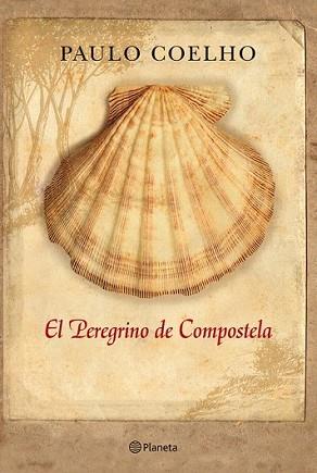 PEREGRINO DE COMPOSTELA, EL | 9788408006930 | COELHO, PAULO | Llibreria L'Illa - Llibreria Online de Mollet - Comprar llibres online