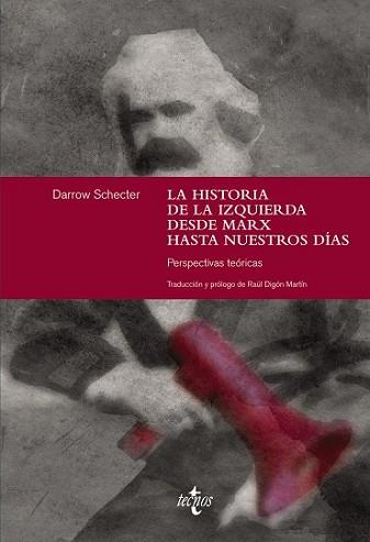 HISTORIA DE LA IZQUIERDA DESDE MARX HASTA NUESTROS DÍAS, LA | 9788430961856 | SCHECTER, DARROW | Llibreria L'Illa - Llibreria Online de Mollet - Comprar llibres online