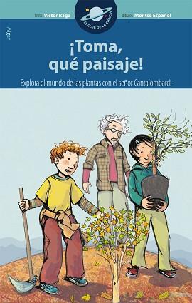 TOMA QUE PAISAJE | 9788498451641 | PASQUAL ALAPONT RAMON/VICTOR RAGA | Llibreria L'Illa - Llibreria Online de Mollet - Comprar llibres online