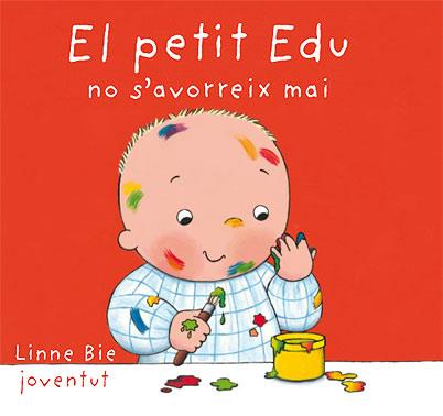 PETIT EDU NO S'AVORREIX MAI, EL | 9788426136985 | BIE, LINNIE | Llibreria L'Illa - Llibreria Online de Mollet - Comprar llibres online