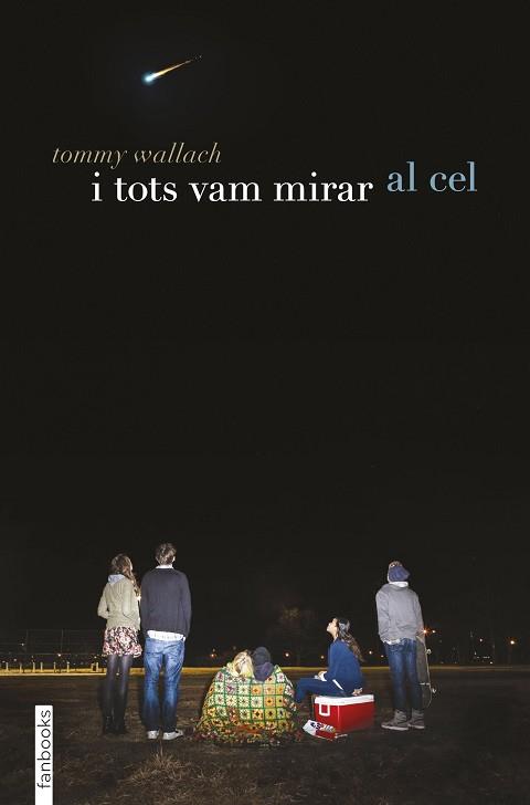 I TOTS VAM MIRAR AL CEL | 9788416297887 | WALLACH, TOMMY | Llibreria L'Illa - Llibreria Online de Mollet - Comprar llibres online