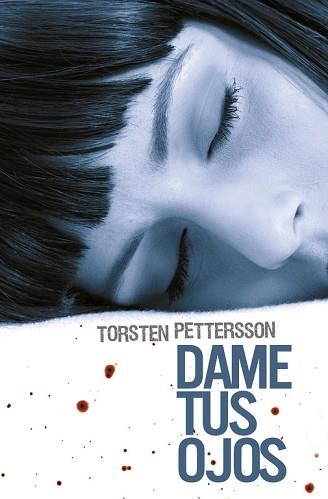 DAME TUS OJOS | 9788425345746 | PETTERSSON, TORSTEN | Llibreria L'Illa - Llibreria Online de Mollet - Comprar llibres online