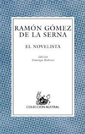 NOVELISTA, EL | 9788467016994 | GOMEZ DE LA SERNA, RAMON | Llibreria L'Illa - Llibreria Online de Mollet - Comprar llibres online