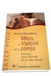 MITOS Y TOPICOS EN LA PAREJA | 9788479544485 | ALBERT MATEA, ANTONIO | Llibreria L'Illa - Llibreria Online de Mollet - Comprar llibres online