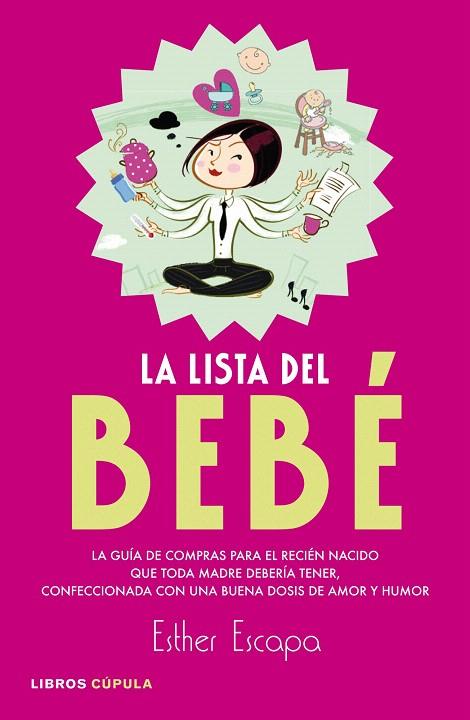 LISTA DEL BEBÉ, LA | 9788448007942 | ESCAPA CASTRO, ESTHER | Llibreria L'Illa - Llibreria Online de Mollet - Comprar llibres online