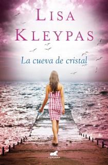 CUEVA DE CRISTAL, LA | 9788415420484 | KLEYPAS, LISA | Llibreria L'Illa - Llibreria Online de Mollet - Comprar llibres online