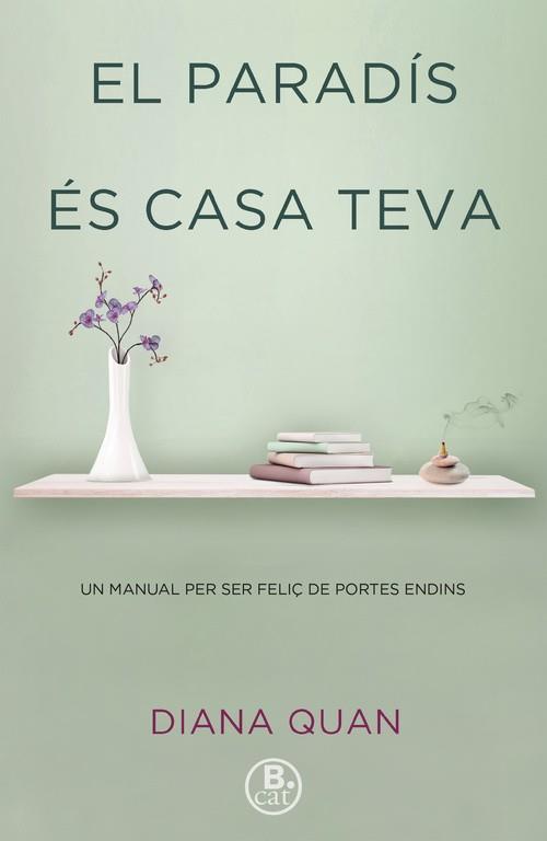 PARADÍS ÉS CASA TEVA, EL | 9788466662161 | QUAN, DIANA | Llibreria L'Illa - Llibreria Online de Mollet - Comprar llibres online