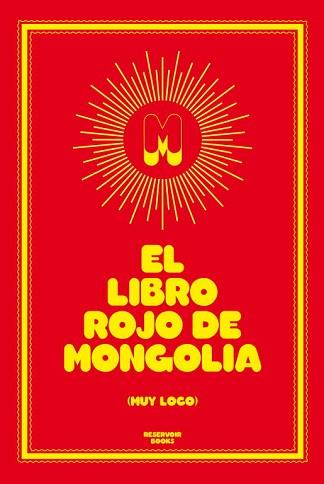 LIBRO ROJO DE MONGOLIA, EL | 9788439726975 | MONGOLIA | Llibreria L'Illa - Llibreria Online de Mollet - Comprar llibres online