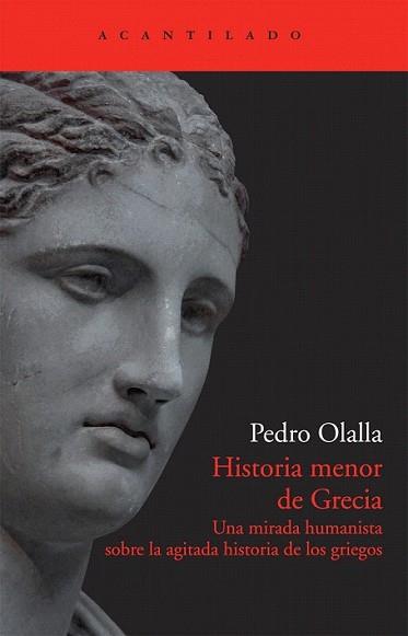 HISTORIA MENOR DE GRECIA | 9788415277729 | OLALLA, PEDRO | Llibreria L'Illa - Llibreria Online de Mollet - Comprar llibres online