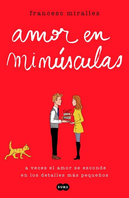 AMOR EN MINÚSCULA | 9788491290469 | MIRALLES, FRANCESC | Llibreria L'Illa - Llibreria Online de Mollet - Comprar llibres online