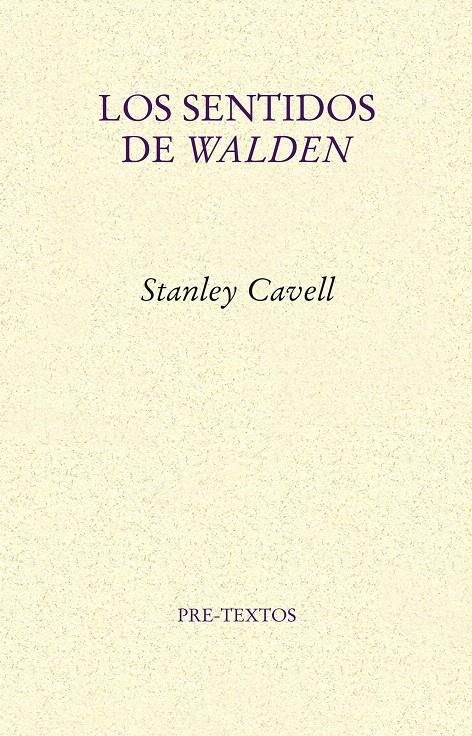 SENTIDOS DE WALDEN, LOS | 9788415297291 | CAVELL, STANLEY | Llibreria L'Illa - Llibreria Online de Mollet - Comprar llibres online