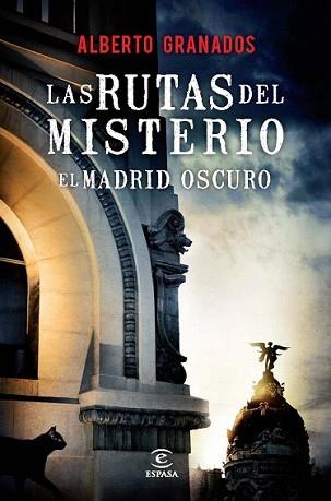 RUTAS DEL MISTERIO, LAS | 9788467038187 | GRANADOS, ALBERTO | Llibreria L'Illa - Llibreria Online de Mollet - Comprar llibres online