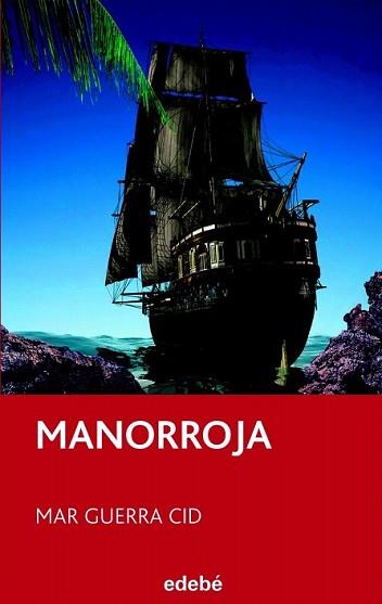 MANORROJA | 9788423696017 | CID GUERRA, MAR | Llibreria L'Illa - Llibreria Online de Mollet - Comprar llibres online