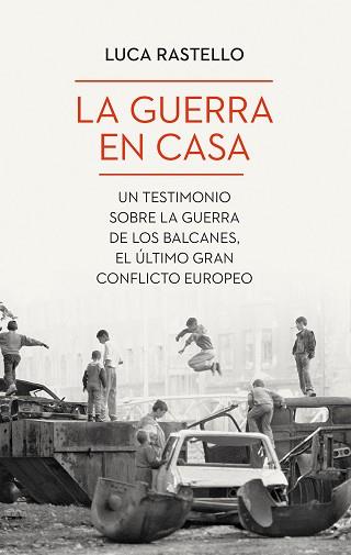 GUERRA EN CASA, LA | 9788434435094 | RASTELLO, LUCA | Llibreria L'Illa - Llibreria Online de Mollet - Comprar llibres online