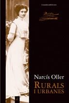 RURALS I URBANAS | 9788497915809 | OLLER, NARCIS | Llibreria L'Illa - Llibreria Online de Mollet - Comprar llibres online