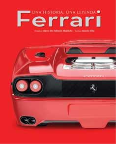 FERRARI. UNA HISTORIA, UNA LEYENDA | 9788416279319 | VILLA, SAVERIO | Llibreria L'Illa - Llibreria Online de Mollet - Comprar llibres online