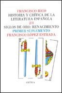 SIGLOS DE ORO:RENACIMIENTO.PRIMER SUPLEMENTO | 9788474234886 | López Estrada, Francisco | Llibreria L'Illa - Llibreria Online de Mollet - Comprar llibres online