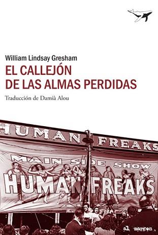 CALLEJÓN DE LAS ALMAS PERDIDAS, EL | 9788493805197 | LINDSAY GRESHAM, WILLIAM | Llibreria L'Illa - Llibreria Online de Mollet - Comprar llibres online