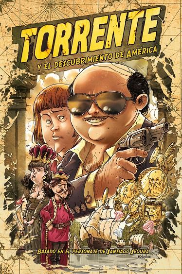 TORRENTE Y EL DESCUBRIMIENTO DE AMÉRICA Nº 01 | 9788415480884 | ENRIC REBOLLO/IKARI STUDIO