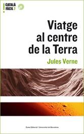 VIATGE AL CENTRE DE LA TERRA -CATALA FACIL- | 9788497661706 | VERNE, JULES | Llibreria L'Illa - Llibreria Online de Mollet - Comprar llibres online