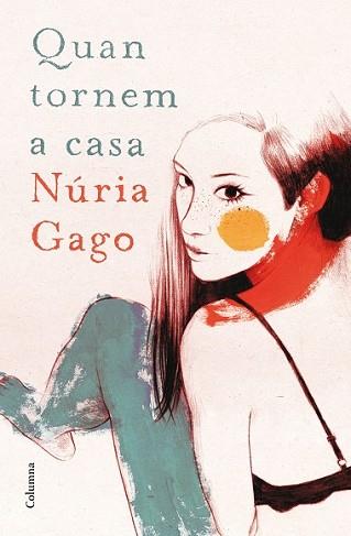 QUAN TORNEM A CASA | 9788466419604 | GAGO, NURIA | Llibreria L'Illa - Llibreria Online de Mollet - Comprar llibres online