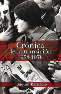 CRONICA DE LA TRANSICION, EL(1973-1978) | 9788466641401 | BARDAVIO OLIDEN, JOAQUIN | Llibreria L'Illa - Llibreria Online de Mollet - Comprar llibres online