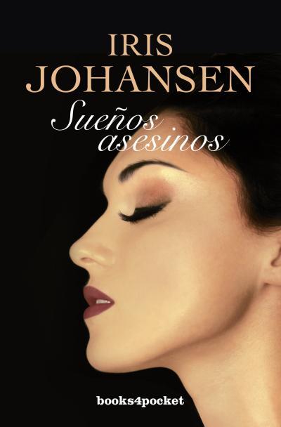 SUEÑOS ASESINOS | 9788415870142 | JOHANSEN, IRIS | Llibreria L'Illa - Llibreria Online de Mollet - Comprar llibres online