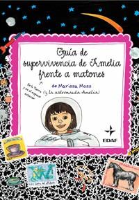 GUIA DE SUPERVIVENCIA DE AMELIA FRENTE A MOTONES | 9788441425408 | MOSS, MARISSA | Llibreria L'Illa - Llibreria Online de Mollet - Comprar llibres online