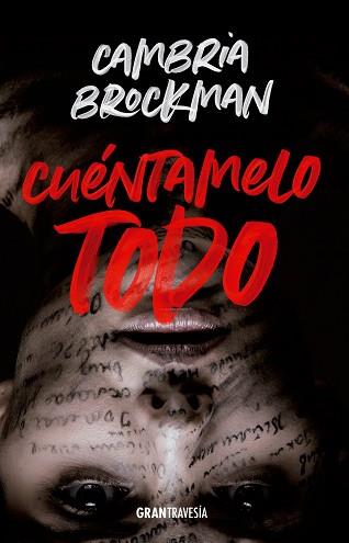 CUÉNTAMELO TODO | 9788412030488 | BROCKMAN, CAMBRIA | Llibreria L'Illa - Llibreria Online de Mollet - Comprar llibres online