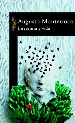 LITERATURA Y VIDA | 9788420401133 | MONTERROSO, AUGUSTO | Llibreria L'Illa - Llibreria Online de Mollet - Comprar llibres online