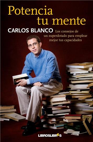 POTENCIA TU MENTE | 9788492654192 | BLANCO, CARLOS | Llibreria L'Illa - Llibreria Online de Mollet - Comprar llibres online