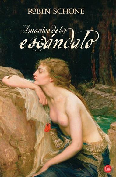 AMANTES DEL ESCANDALO | 9788466315401 | SCHONE, ROBIN | Llibreria L'Illa - Llibreria Online de Mollet - Comprar llibres online