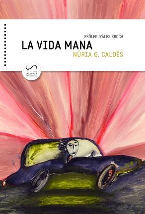 VIDA MANA, LA | 9788494675324 | GARCIA CALDÉS, NÚRIA | Llibreria L'Illa - Llibreria Online de Mollet - Comprar llibres online