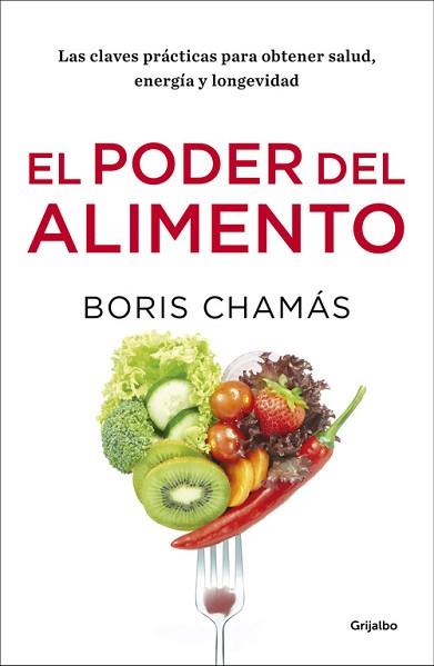 PODER DEL ALIMENTO, EL | 9788416449903 | CHAMÁS, BORIS | Llibreria L'Illa - Llibreria Online de Mollet - Comprar llibres online