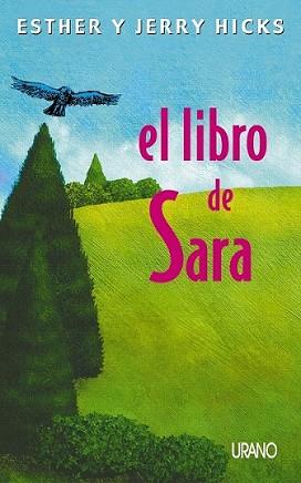 LIBRO DE SARA, EL | 9788479535230 | HICKS, ESTHER / JERRY | Llibreria L'Illa - Llibreria Online de Mollet - Comprar llibres online