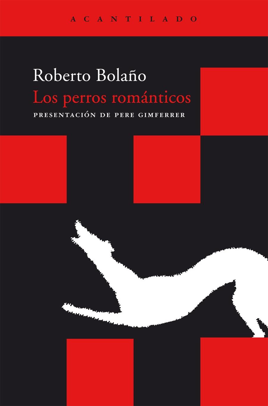 PERROS ROMÁNTICOS, LOS | 9788492649501 | BOLAÑO, ROBERTO | Llibreria L'Illa - Llibreria Online de Mollet - Comprar llibres online