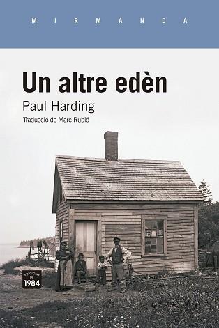 ALTRE EDÈN, UN | 9788418858802 | HARDING, PAUL | Llibreria L'Illa - Llibreria Online de Mollet - Comprar llibres online