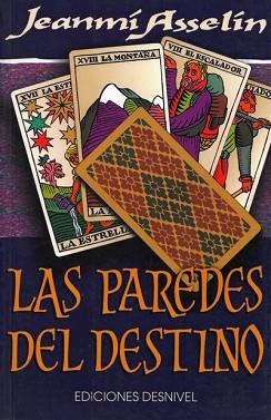 PAREDES DEL DESTINO, LAS | 9788487746338 | ASSELIN, JEANMI | Llibreria L'Illa - Llibreria Online de Mollet - Comprar llibres online