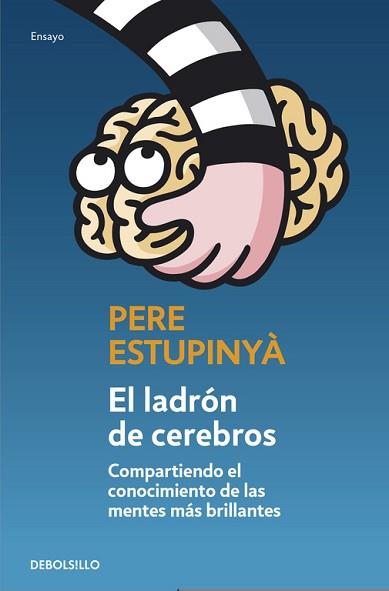 LADRON DE CEREBROS, EL | 9788499893846 | ESTUPINYA, PERE | Llibreria L'Illa - Llibreria Online de Mollet - Comprar llibres online