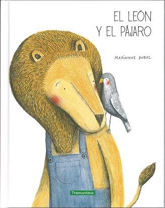 LEON Y EL PAJARO, EL | 9788494182570 | DUBUC, MARIANNE | Llibreria L'Illa - Llibreria Online de Mollet - Comprar llibres online