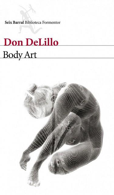 BODY ART | 9788432228759 | DELILLO, DON | Llibreria L'Illa - Llibreria Online de Mollet - Comprar llibres online