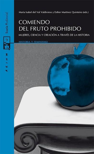 COMIENDO DEL FRUTO PROHIBIDO | 9788498884951 | DEL VAL VALDIVIESO, MARÍA ISABEL/MARTÍNEZ QUINTEIRO, ESTHER | Llibreria L'Illa - Llibreria Online de Mollet - Comprar llibres online