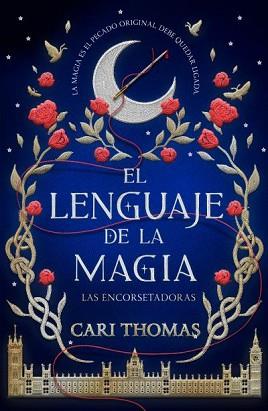 LENGUAJE DE LA MAGIA, EL | 9788416517473 | THOMAS, CARI | Llibreria L'Illa - Llibreria Online de Mollet - Comprar llibres online