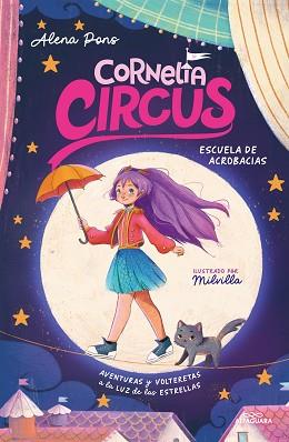 CORNELIA CIRCUS 1 - ESCUELA DE ACROBACIAS | 9788419688392 | PONS, ALENA | Llibreria L'Illa - Llibreria Online de Mollet - Comprar llibres online