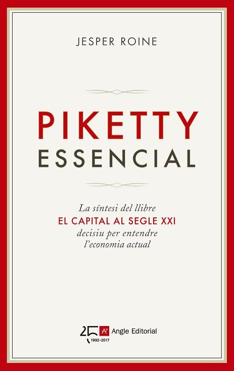 PIKETTY ESSENCIAL | 9788415307693 | ROINE, JESPER | Llibreria L'Illa - Llibreria Online de Mollet - Comprar llibres online