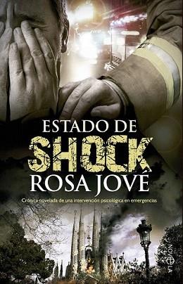 ESTADO DE SHOCK | 9788499703084 | JOVÉ, ROSA | Llibreria L'Illa - Llibreria Online de Mollet - Comprar llibres online