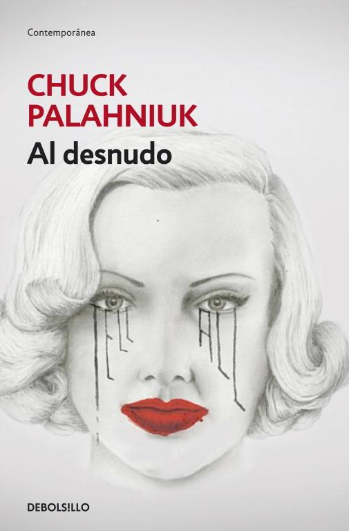 AL DESNUDO | 9788490322291 | PALAHNIUK, CHUCK | Llibreria L'Illa - Llibreria Online de Mollet - Comprar llibres online